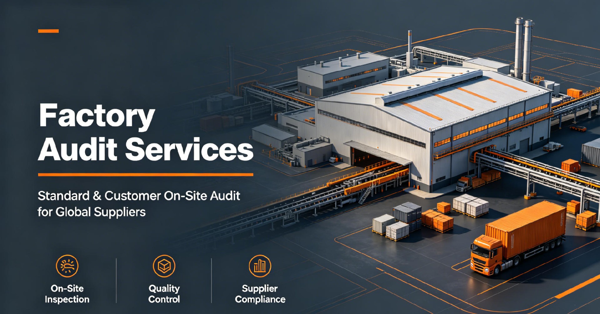 Factory Audit Services: Standard & Customer On-Site Audit for Global Suppliers